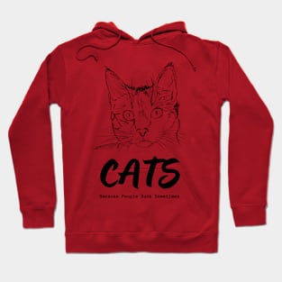 Cats - Because People Suck Sometimes - Black Version Hoodie